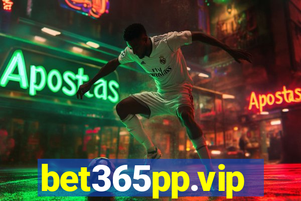 bet365pp.vip