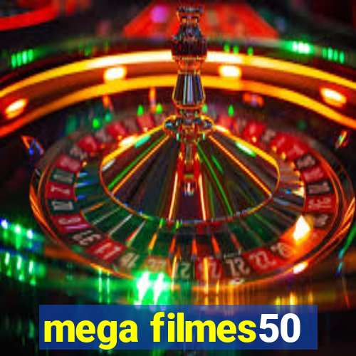 mega filmes50