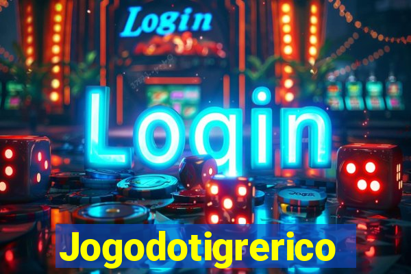 Jogodotigrerico