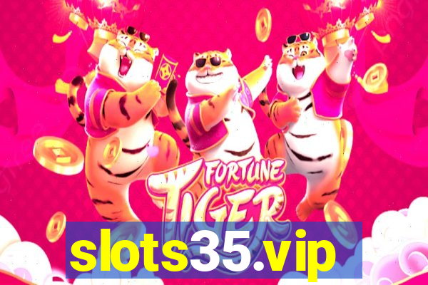 slots35.vip