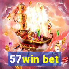 57win bet