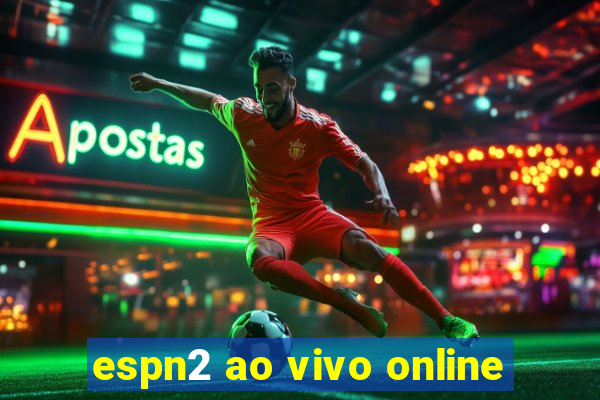 espn2 ao vivo online