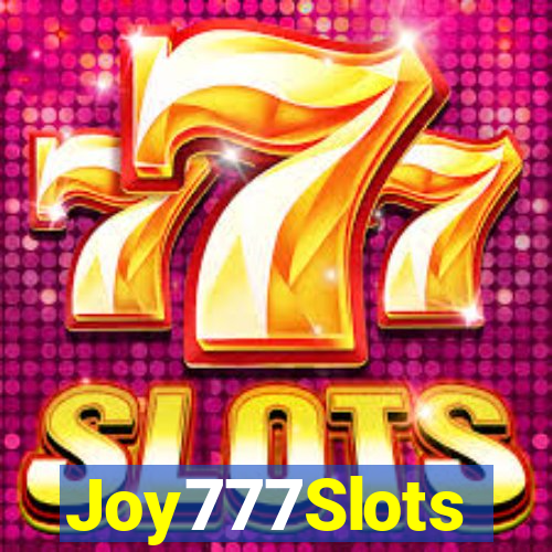 Joy777Slots