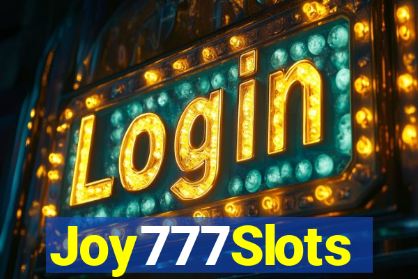 Joy777Slots