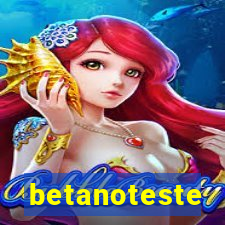 betanoteste