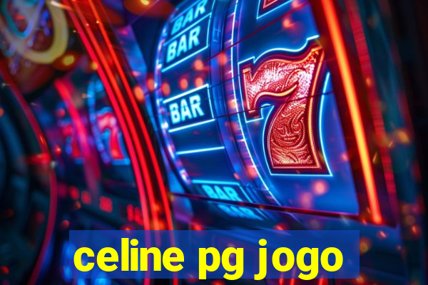 celine pg jogo