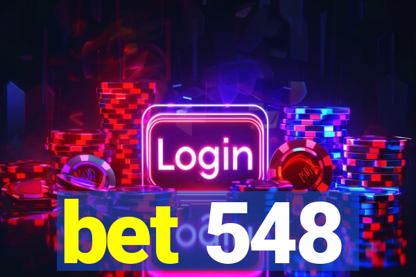 bet 548