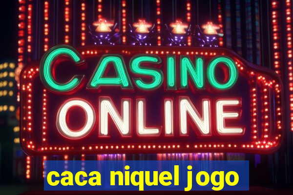 caca niquel jogo