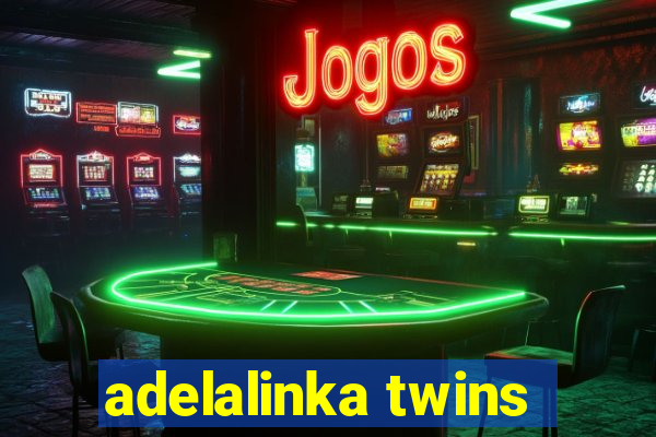 adelalinka twins