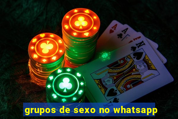 grupos de sexo no whatsapp