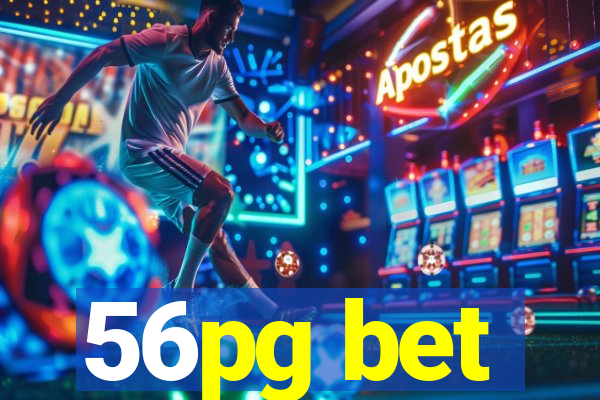 56pg bet