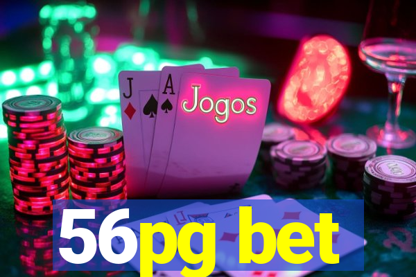 56pg bet