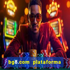 bg8.com plataforma paga mesmo