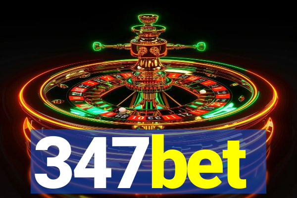 347bet