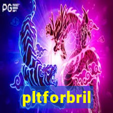 pltforbril