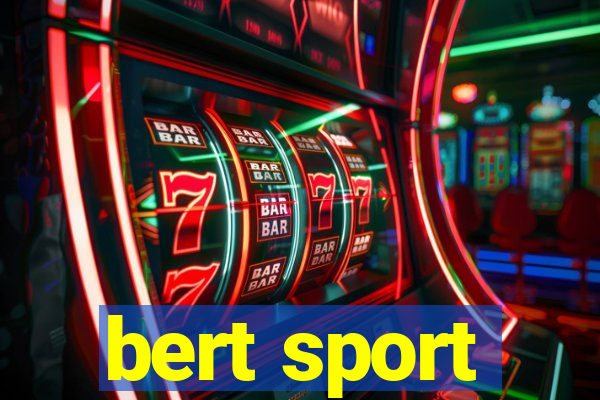 bert sport