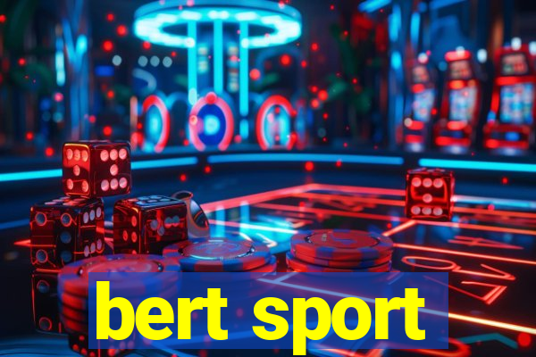 bert sport