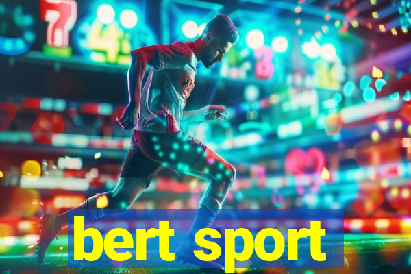 bert sport