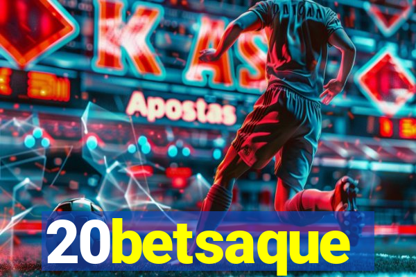 20betsaque