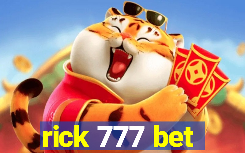 rick 777 bet