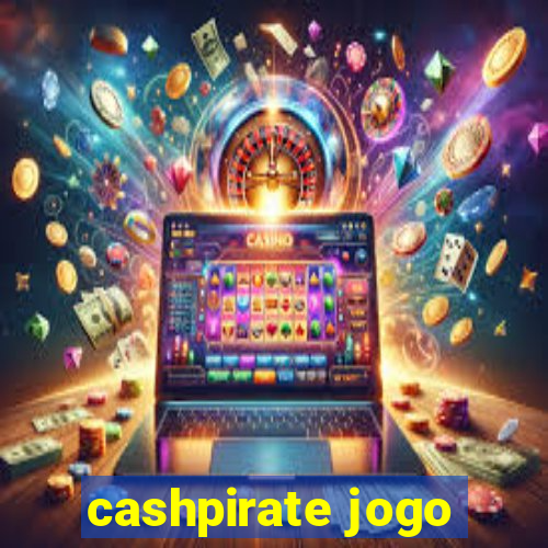 cashpirate jogo