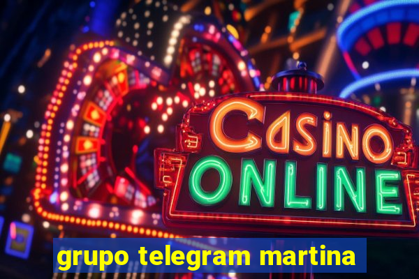 grupo telegram martina