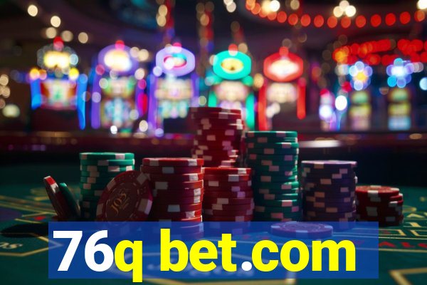 76q bet.com