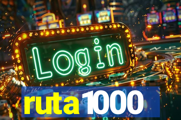 ruta1000