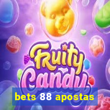 bets 88 apostas