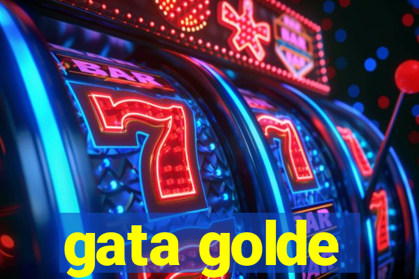 gata golde