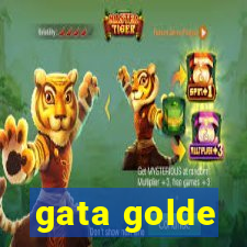 gata golde