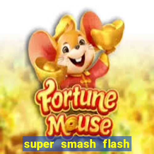 super smash flash 2 jogos