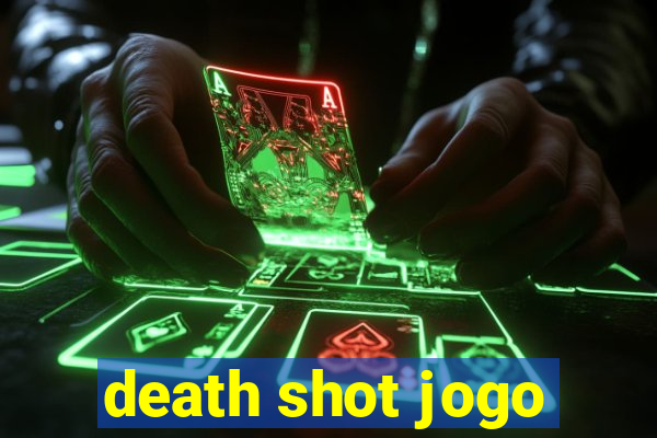 death shot jogo