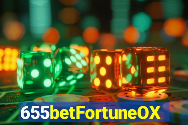 655betFortuneOX