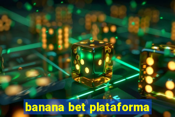 banana bet plataforma