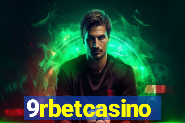 9rbetcasino