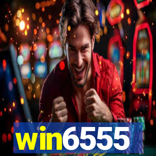 win6555