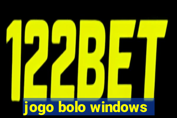 jogo bolo windows