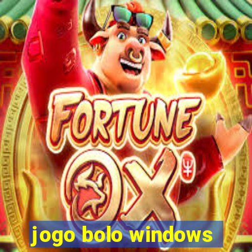 jogo bolo windows