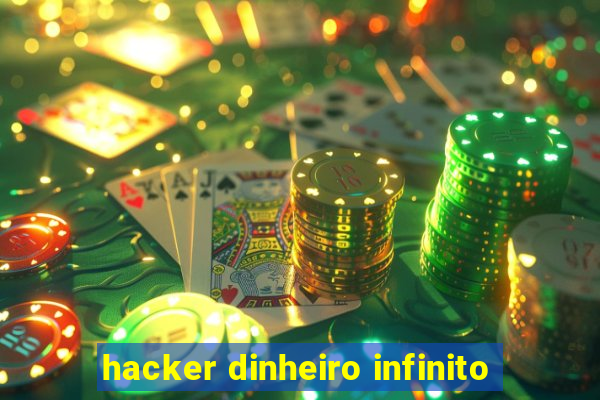 hacker dinheiro infinito