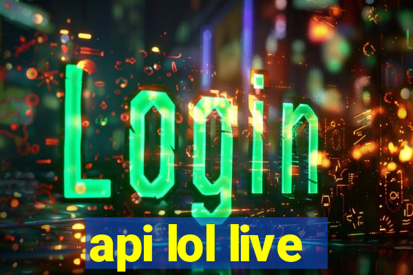 api lol live