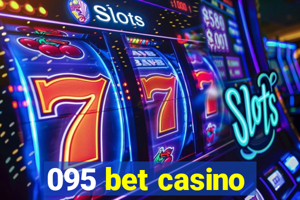 095 bet casino