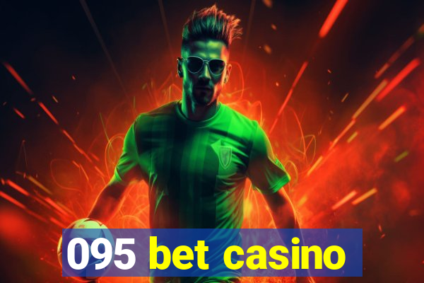 095 bet casino