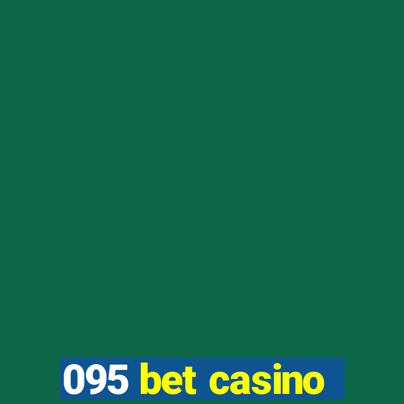 095 bet casino