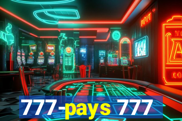 777-pays 777