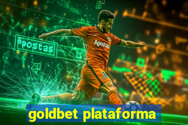 goldbet plataforma