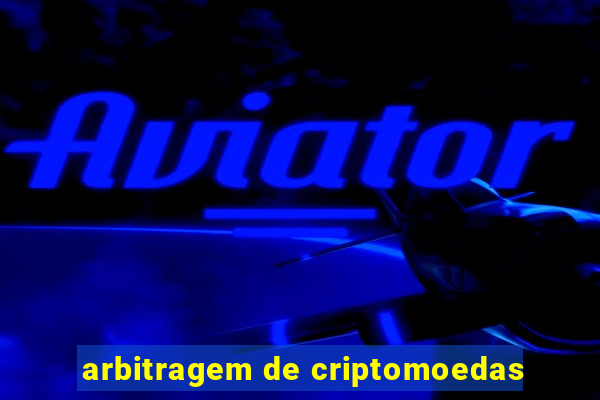 arbitragem de criptomoedas