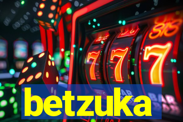 betzuka