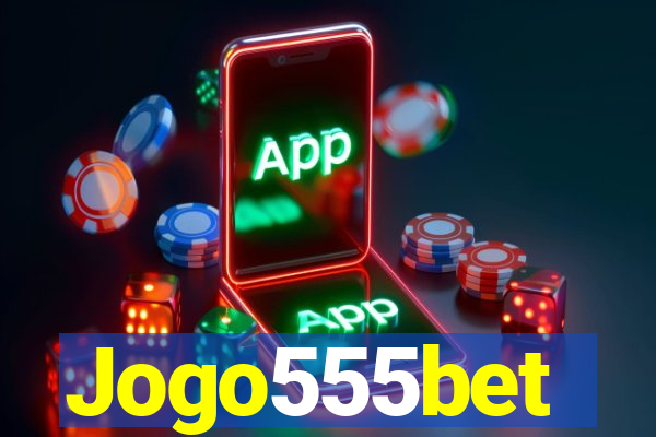 Jogo555bet