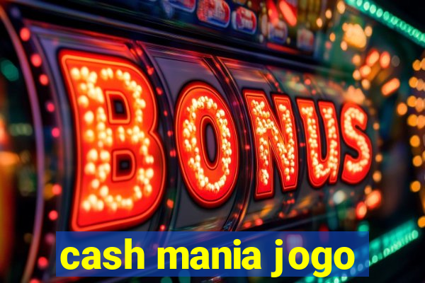 cash mania jogo